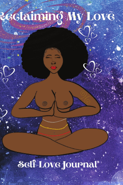 Reclaiming My Love Reclaiming My Love