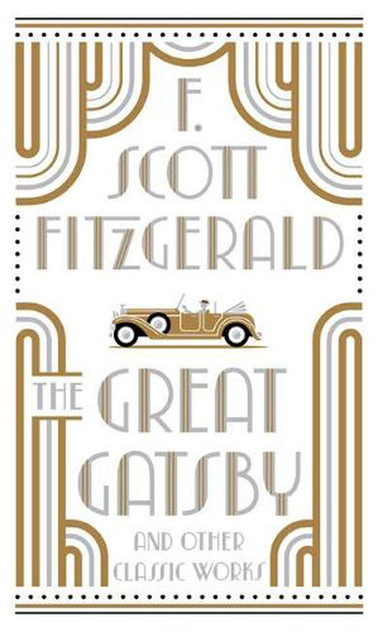 Great Gatsby and Other Classic Works Great Gatsby and Other Classic Works