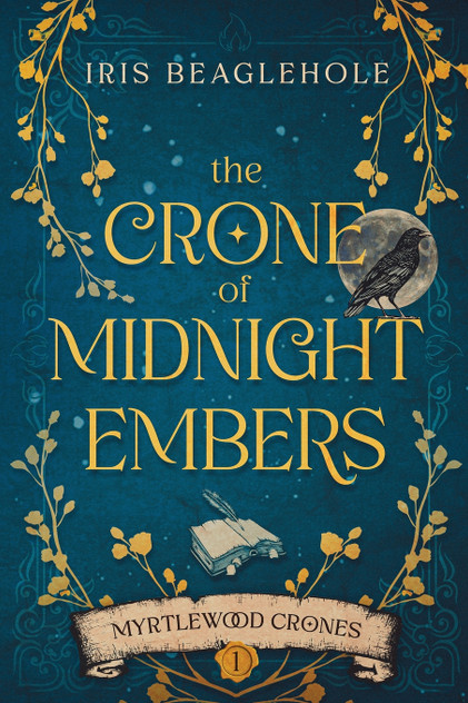 The Crone of Midnight Embers (Myrtlewood Crones) The Crone of Midnight Embers (Myrtlewood Crones)