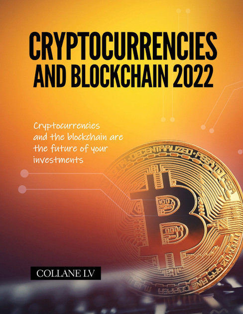 Cryptocurrencies and Blockchain 2022 Cryptocurrencies and Blockchain 2022