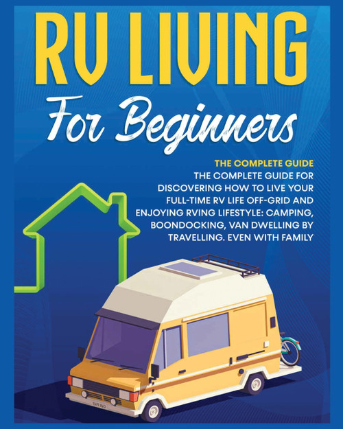 Rv Living for Beginners Rv Living for Beginners
