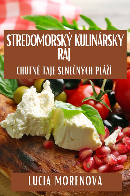 Stredomorský Kulinársky Ráj Stredomorský Kulinársky Ráj