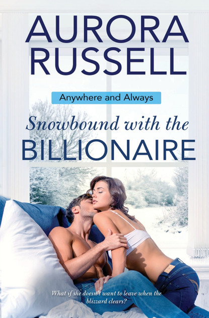 Snowbound with the Billionaire Snowbound with the Billionaire