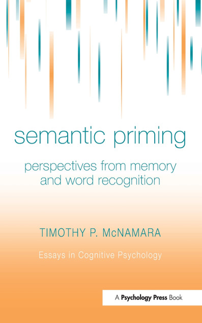 Semantic Priming Semantic Priming