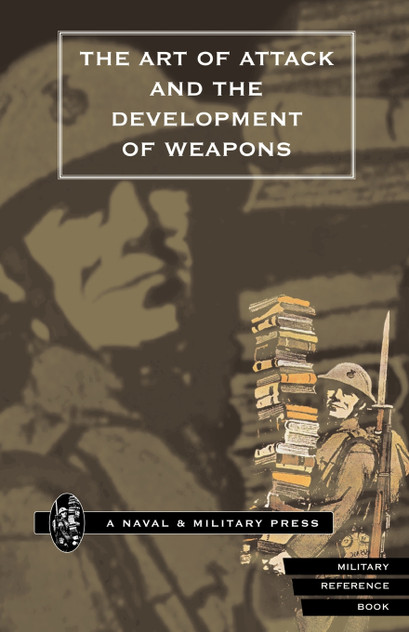 ART OF ATTACK AND THE DEVELOPMENT OF WEAPONS ART OF ATTACK AND THE DEVELOPMENT OF WEAPONS
