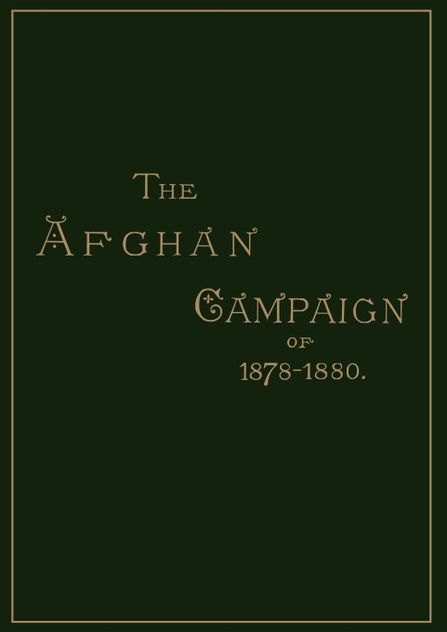 AFGHAN CAMPAIGNS OF 1878 1880BIOGRAPHICAL DIVISION AFGHAN CAMPAIGNS OF 1878 1880BIOGRAPHICAL DIVISION