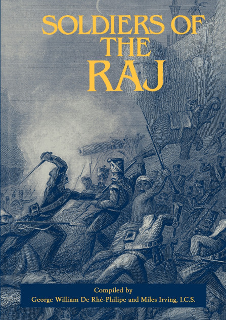 SOLDIERS OF THE RAJ SOLDIERS OF THE RAJ