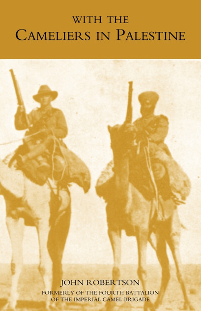 With the Cameliers in Palestine With the Cameliers in Palestine