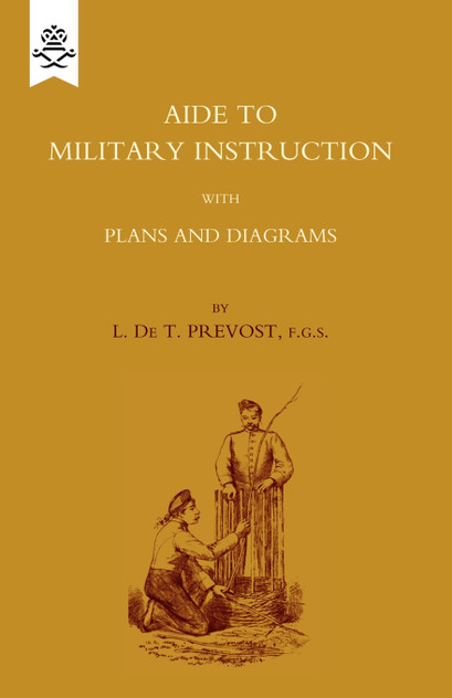 Aide to Military Instruction 1884 Aide to Military Instruction 1884