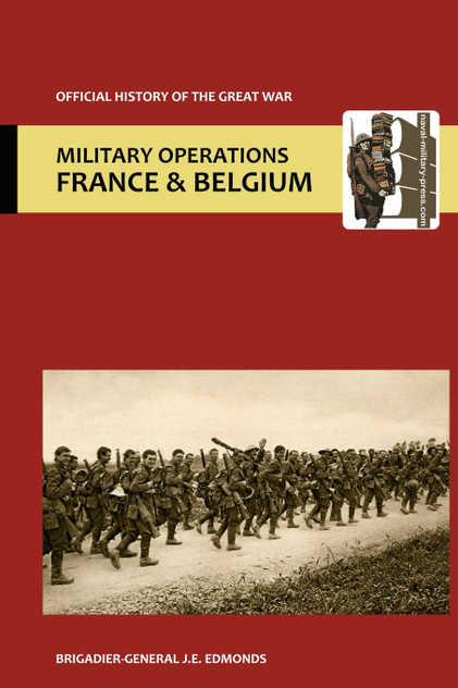 France and Belgium 1914 Vol I. Official History of the Great War. France and Belgium 1914 Vol I. Official History of the Great War.