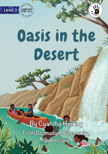 Oasis in the Desert- Our Yarning Oasis in the Desert- Our Yarning