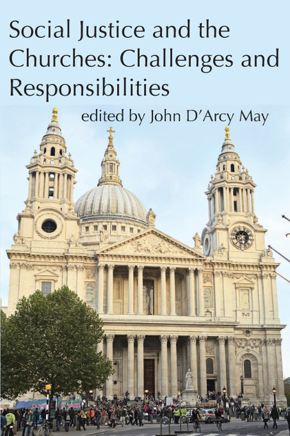 Social Justice and the Churches Social Justice and the Churches