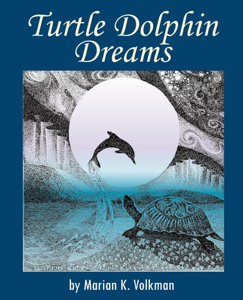 Turtle Dolphin Dreams Turtle Dolphin Dreams