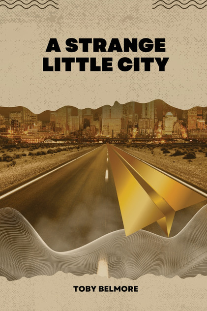 A strange little city A strange little city
