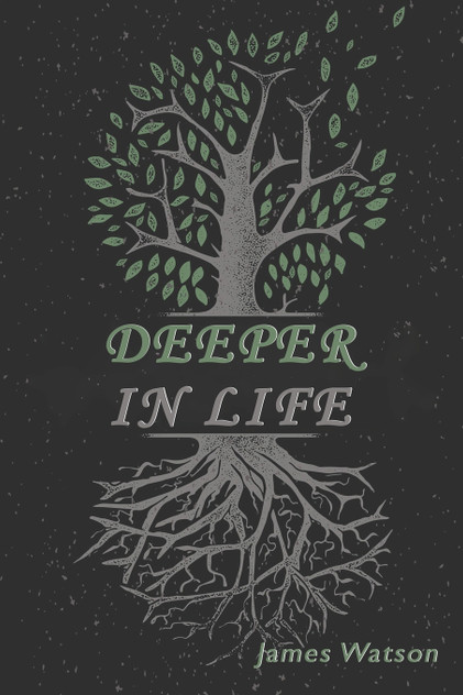 Deeper In Life Deeper In Life
