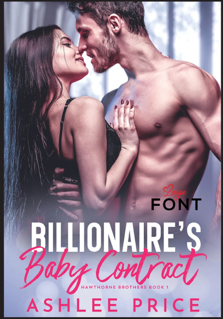 Billionaire's Baby Contract Large Font Billionaire's Baby Contract Large Font