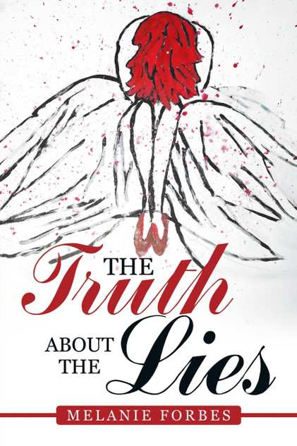 The Truth About the Lies The Truth About the Lies