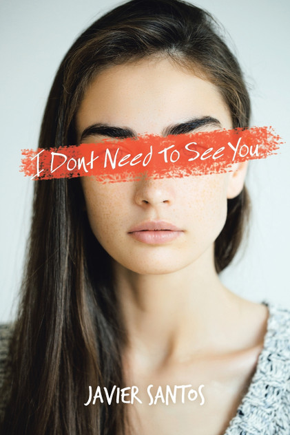 I Dont Need to See You I Dont Need to See You