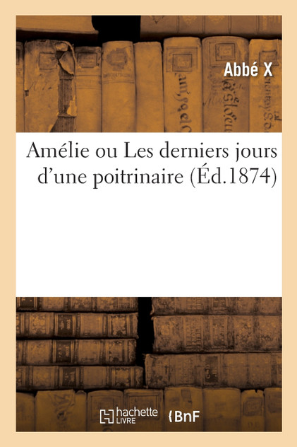 Amélie ou Les derniers jours d'une poitrinaire
