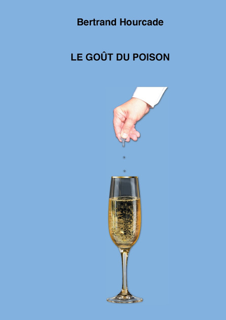 Le goût du poison