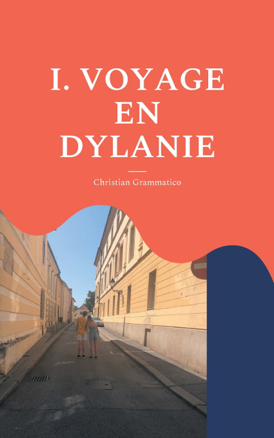 VOYAGE EN DYLANIE VOYAGE EN DYLANIE