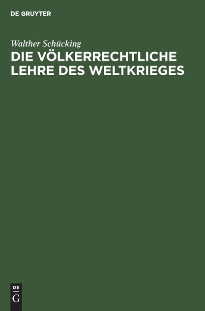 Die völkerrechtliche Lehre des Weltkrieges