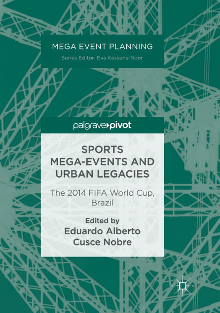 Sports Mega-Events and Urban Legacies Sports Mega-Events and Urban Legacies