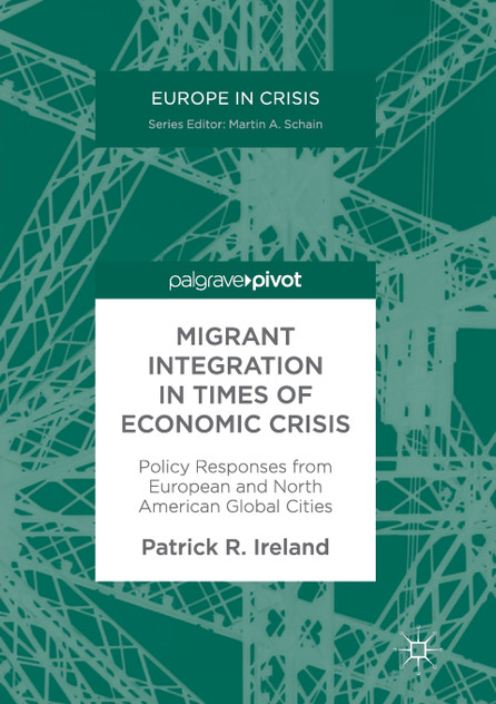 Migrant Integration in Times of Economic Crisis Migrant Integration in Times of Economic Crisis