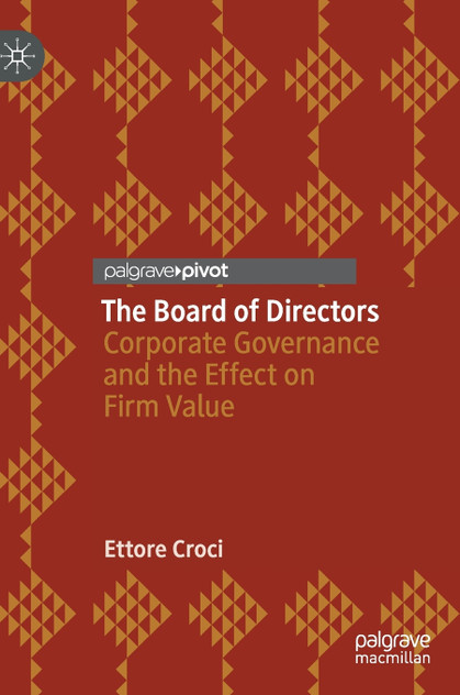 The Board of Directors The Board of Directors