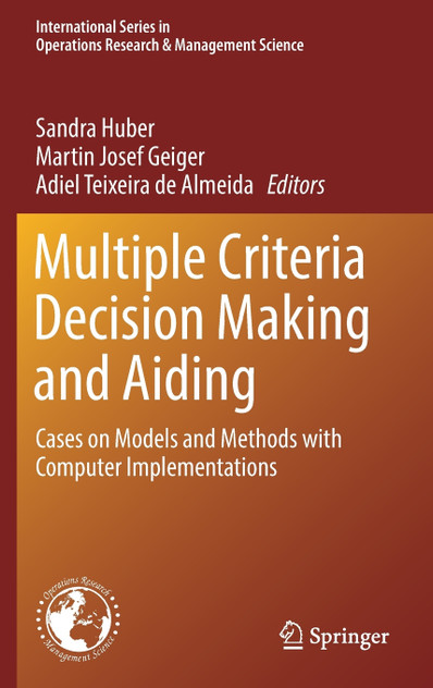 Multiple Criteria Decision Making and Aiding Multiple Criteria Decision Making and Aiding