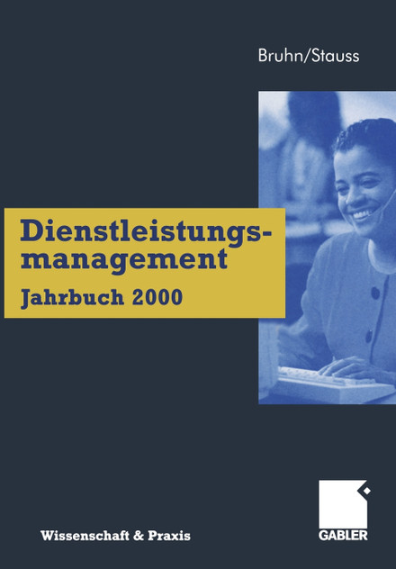 Dienstleistungsmanagement Jahrbuch 2000 Dienstleistungsmanagement Jahrbuch 2000
