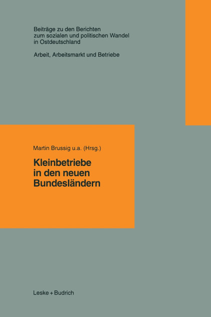 Kleinbetriebe in den neuen Bundesländern Kleinbetriebe in den neuen Bundesländern