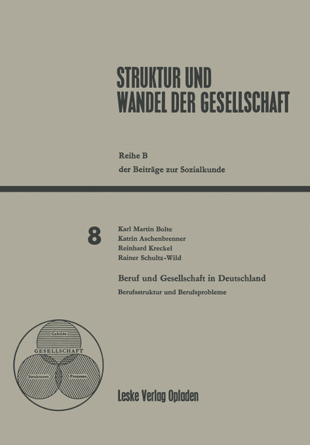 Beruf und Gesellschaft in Deutschland Beruf und Gesellschaft in Deutschland