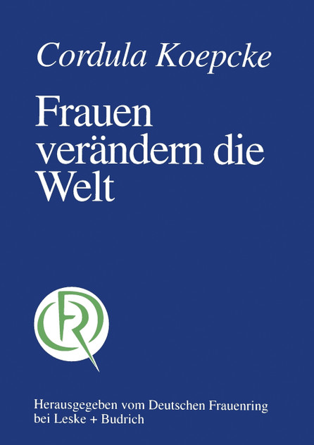 Frauen verändern die Welt Frauen verändern die Welt