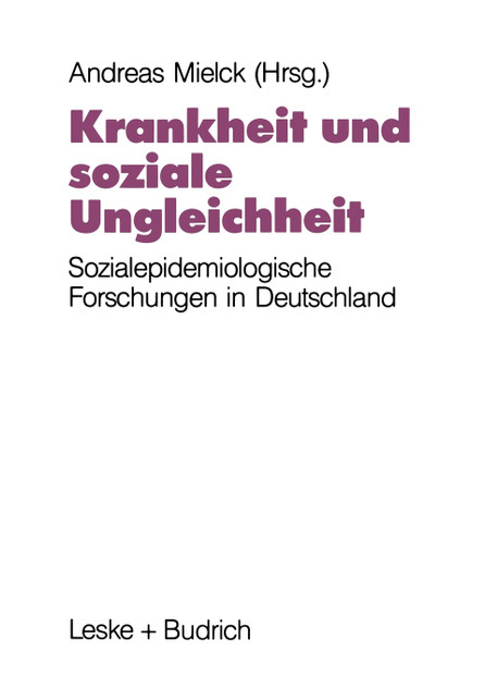 Krankheit und soziale Ungleichheit Krankheit und soziale Ungleichheit