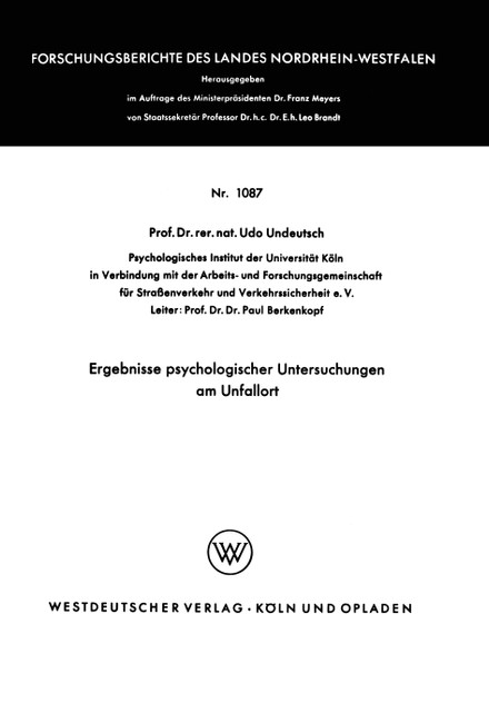 Ergebnisse psychologischer Untersuchungen am Unfallort Ergebnisse psychologischer Untersuchungen am Unfallort