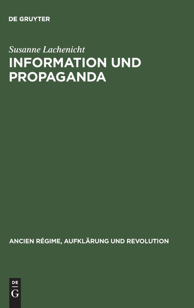Information und Propaganda Information und Propaganda
