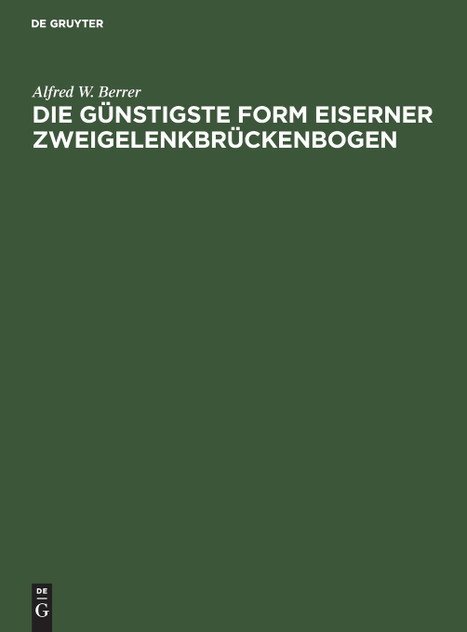 Die günstigste Form eiserner Zweigelenkbrückenbogen