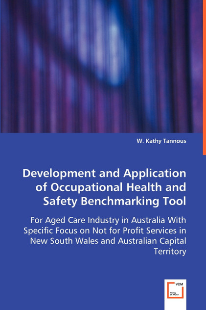 Development and Application of Occupational Health and Safety Benchmarking Tool