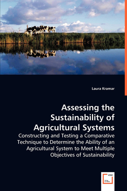 Assessing the Sustainability of Agricultural Systems