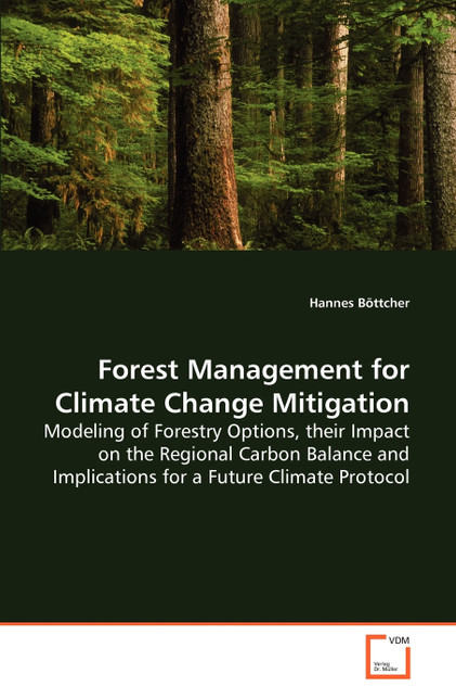 Forest Management for Climate Change Mitigation Forest Management for Climate Change Mitigation