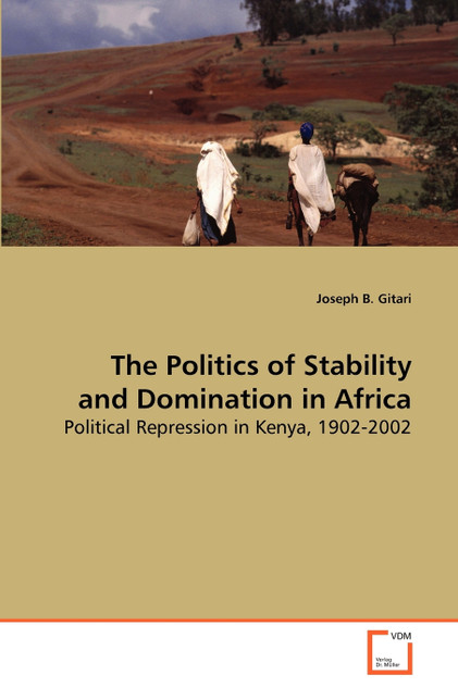 The Politics of Stability and Domination in Africa