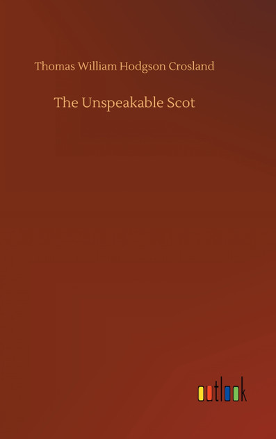 The Unspeakable Scot