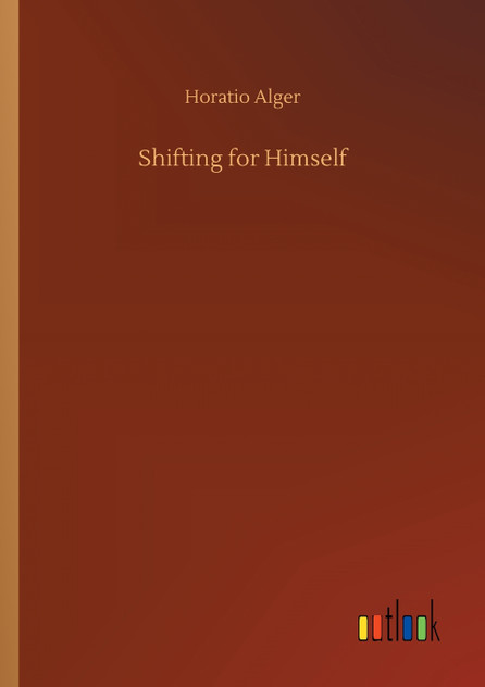 Shifting for Himself