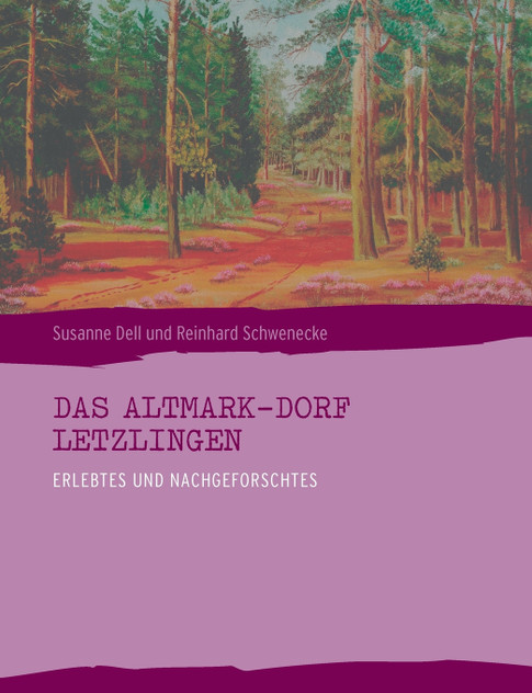 Das Altmark-Dorf LETZLINGEN