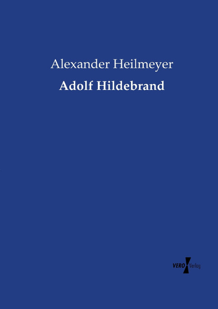 Adolf Hildebrand Adolf Hildebrand