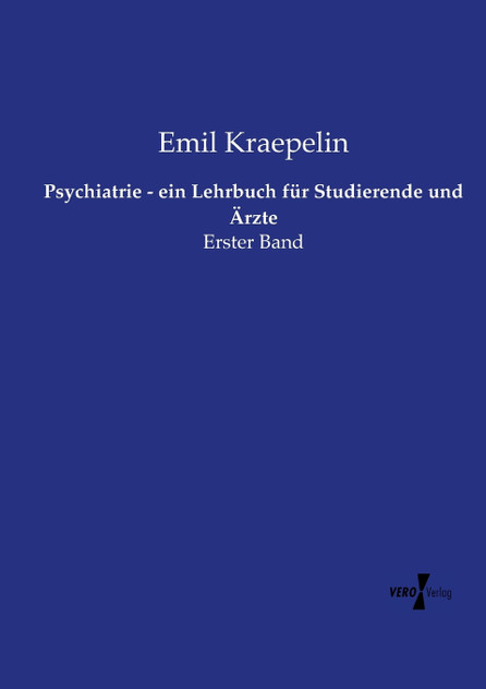 Psychiatrie - ein Lehrbuch für Studierende und Ärzte Psychiatrie - ein Lehrbuch für Studierende und Ärzte