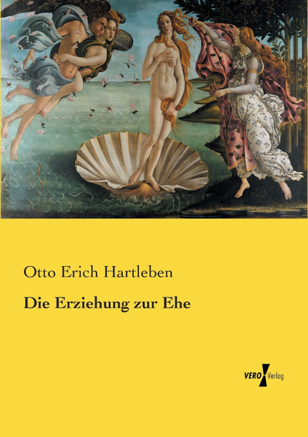 Die Erziehung zur Ehe Die Erziehung zur Ehe