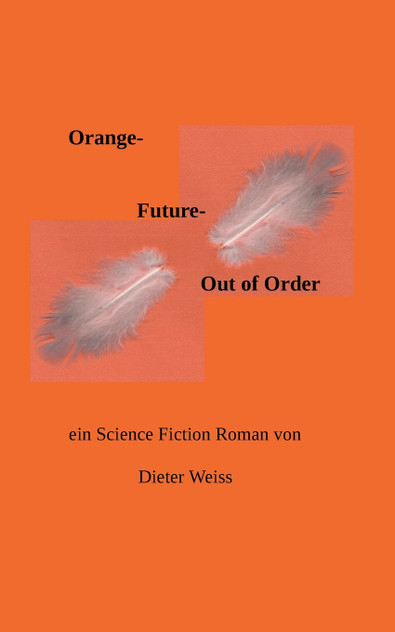 Orange Future  -   Out of Order