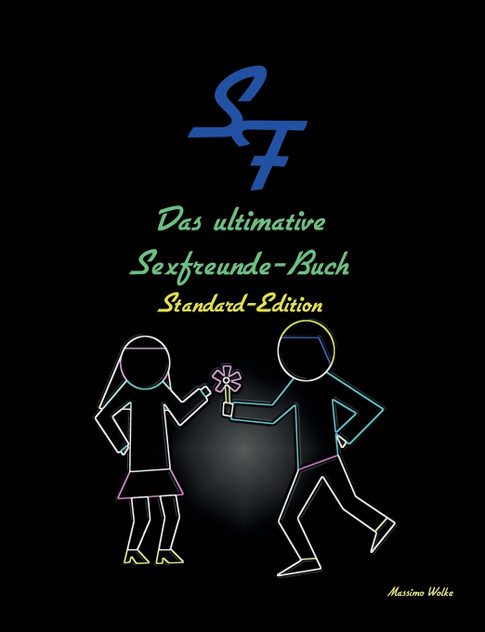 Das ultimative Sexfreunde-Buch - Standard-Edition Das ultimative Sexfreunde-Buch - Standard-Edition